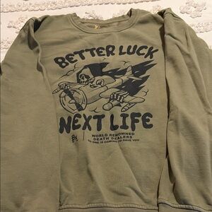 Better Luck Graphic Sweatshirt